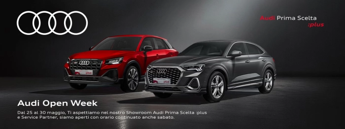 Audi Prima Scelta :𝙥𝙡𝙪𝙨 OPEN WEEK